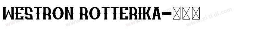 Westron Rotterika字体转换